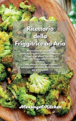 Ricettario della Friggitrice ad Aria