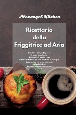 Ricettario della Friggitrice ad Aria