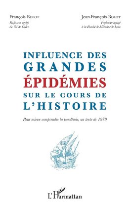 Influence des grandes épidémies sur le cours de l'histoire