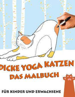 Das Malbuch - Dicke Yoga Katzen