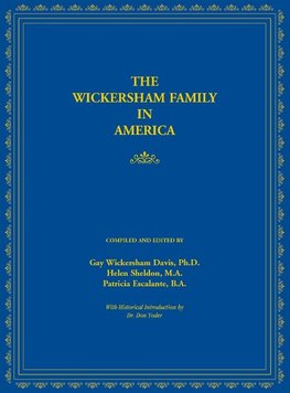 The Wickersham Family in America