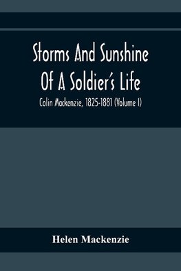 Storms And Sunshine Of A Soldier'S Life