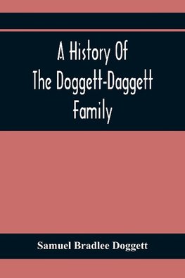 A History Of The Doggett-Daggett Family