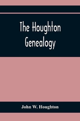 The Houghton Genealogy