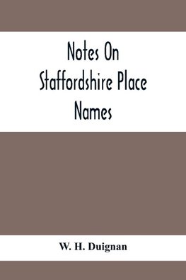 Notes On Staffordshire Place Names