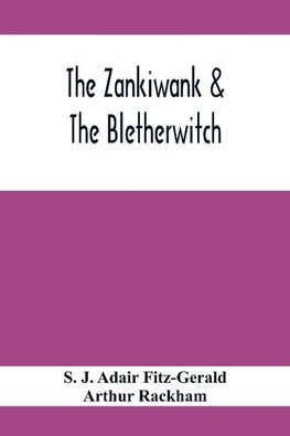 The Zankiwank & The Bletherwitch