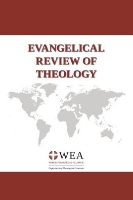 Evangelical Review of Theology, Volume 45, Number 1, February 2021