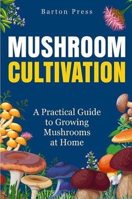 Mushroom Cultivation