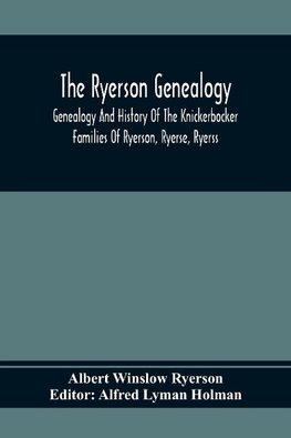 The Ryerson Genealogy