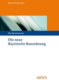 Die neue Bayerische Bauordnung