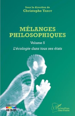 Mélanges philosophiqus Volume 5