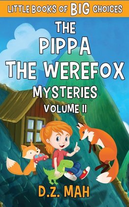 The Pippa the Werefox Mysteries