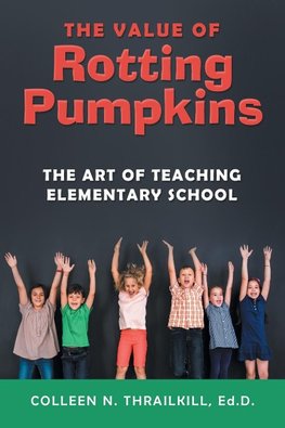 The Value of Rotting Pumpkins