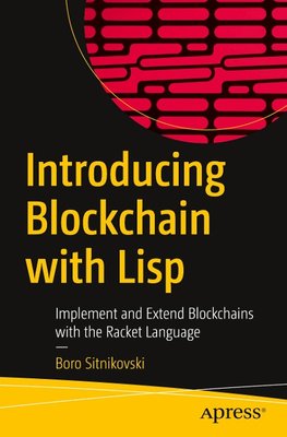 Introducing Blockchain with Lisp