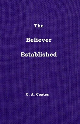 The Believer Established