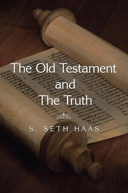 The Old Testament  and  the Truth