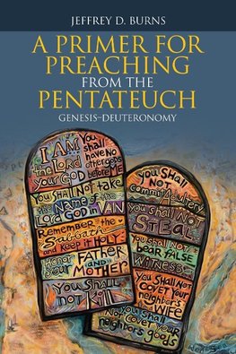 A Primer for Preaching from the Pentateuch