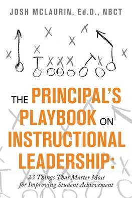 The Principal's Playbook on Instructional Leadership