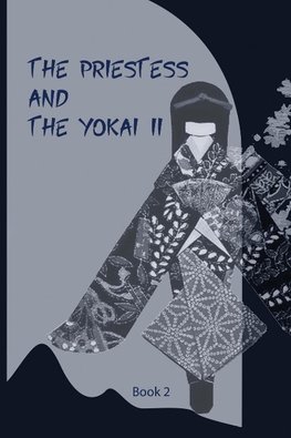 The Priestess and the Yokai II