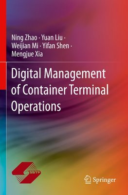 Digital Management of Container Terminal Operations