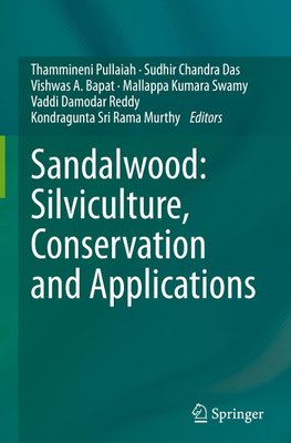 Sandalwood: Silviculture, Conservation and Applications