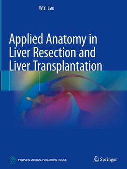 Applied Anatomy in Liver Resection and Liver Transplantation