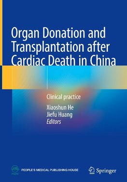 Organ Donation and Transplantation after Cardiac Death in China