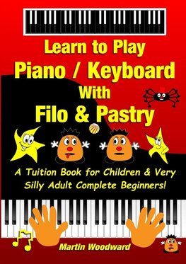 Learn to Play Piano / Keyboard With Filo & Pastry