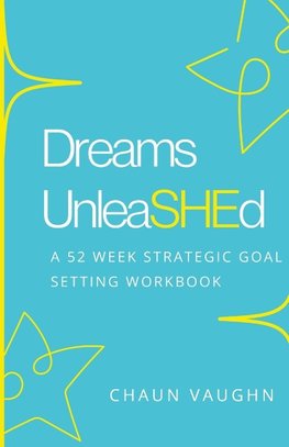 Dreams Unleashed Workbook