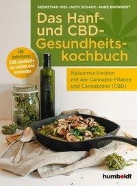 Das Hanf- und CBD-Gesundheitskochbuch