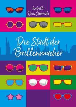 Die Stadt der Brillenmacher