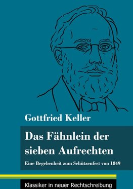 Das Fähnlein der sieben Aufrechten