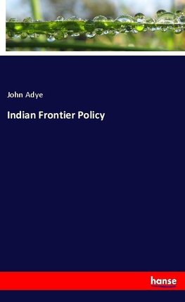 Indian Frontier Policy