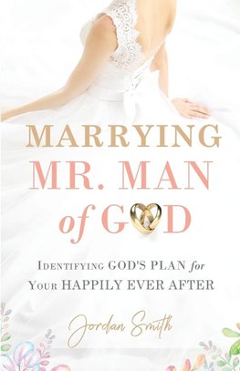 Marrying Mr. Man of God