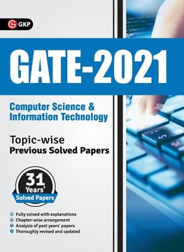 GATE 2021 - Topic-wise Previous Solved Papers - 31 Years' Solved Papers- Computer Science and Information Technology