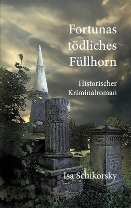 Fortunas tödliches Füllhorn