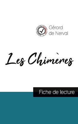 Les Chimères de Gérard de Nerval (fiche de lecture et analyse complète de l'oeuvre)