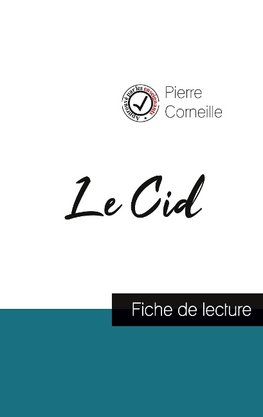 Le Cid de Corneille (fiche de lecture et analyse complète de l'oeuvre)