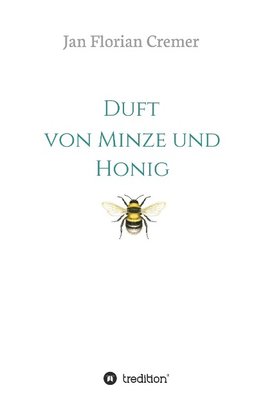 Duft von Minze und Honig