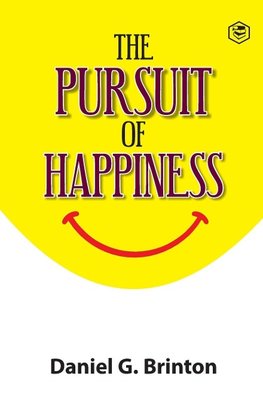 The Pursuit of Happiness