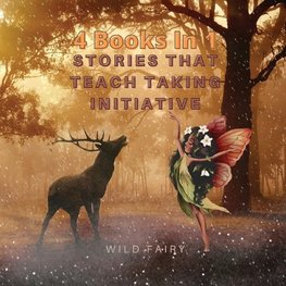 Stories That Teach Taking Initiative