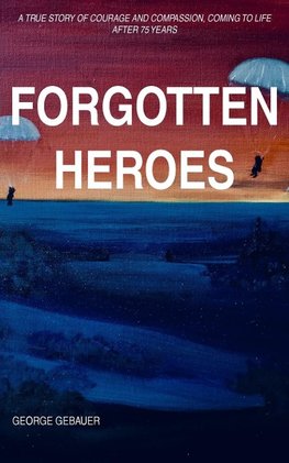 Forgotten Heroes