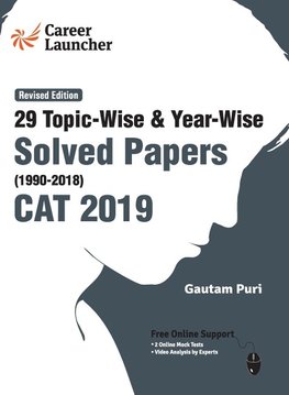 CAT 29 Topic-wise & Year-wise Solved Papers 1990-2018 (Revised Edition)