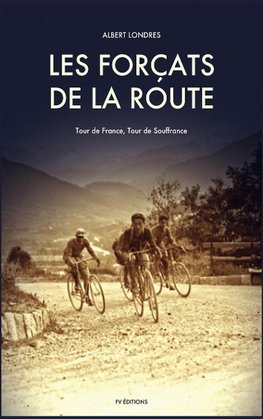 Les Forçats de la route