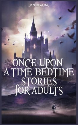 Once Upon a Time-Bedtime Stories For Adults