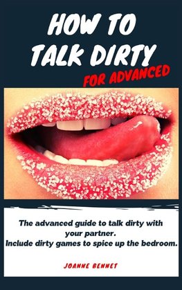 How to talk dirty for advanced