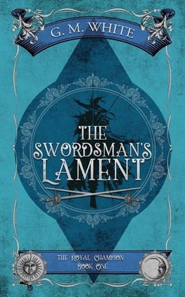 The Swordsman's Lament