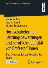 Hochschulreformen, Leistungsbewertungen und berufliche Identität von Professor*innen