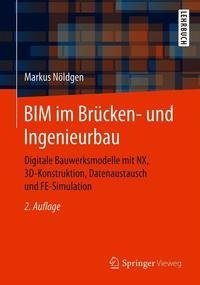 BIM im Brücken- und Ingenieurbau