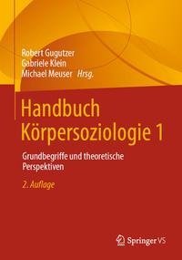 Handbuch Körpersoziologie 1